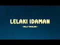 Download Lagu Melly Goeslaw - Lelaki Idaman - Lirik Vibe