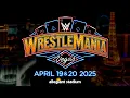 WrestleMania 41 is heading to Las Vegas on April 19 20 2025