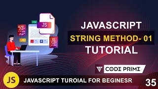 JavaScript String Method Tutorial Part-01 Javascript Tutorial 35 BY CodePrime