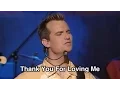 Download Lagu Thank You For Loving Me - Tommy Walker / From \
