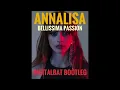 Download Lagu Annalisa -Bellissima -Passion -Digitalbat rmx
