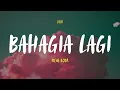 Bahagia Lagi (Lirik) - Piche Kota