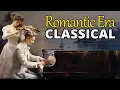 Download Lagu Romantic Era Classical | The Golden Age Of Music