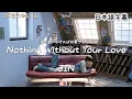 【Nothing Without Your Love】JIN 和訳/カナルビ
