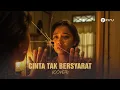 Cinta Tak Bersyarat - Element | Versi Cover Sedih by PI7U