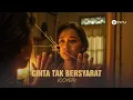 Download Lagu Cinta Tak Bersyarat - Element | Versi Cover Sedih by PI7U