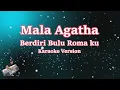Lagu MALA AGATHA - BERDIRI BULU ROMAKU (Karaoke HD) Remix