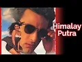 Download Lagu Himalay Putra - Full Hindi Movie