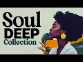 Download Lagu Deep Soul Reflections | Mellow \u0026 Inspiring Neo Soul Music for Soul