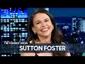 Sutton Foster Has Never Had a Bad Audition The Tonight Show Starring Jimmy Fallon
