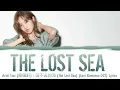 Ariel Tsai (蔡佩軒) - 回不去的海 (The Lost Sea) (Lost Romance OST) Lyrics