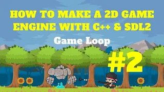 Game Loop for SDL Game 2