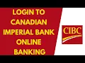 How to Login Canadian Imperial Bank of Commerce Online Banking CIBC com Login 2022
