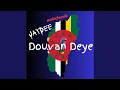 Download Lagu Douvan Deye