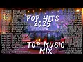 Download Lagu Pop Hits 2025 | The Weeknd, Ed Sheeran, Ariana Grande, Bruno Mars, Billie Eilish, Lady Gaga