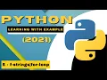 Python Tutorial 2021 Learning with Example f-strings for-loop Part 5