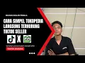 Download Lagu Cara Membuka Toko di Tokopedia x TikTok Seller untuk Pemula | Tutorial Jualan Online 2025