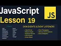 JavaScript Lesson 19 DOM Events Click Mouse Keyboard Form Events Delegation Propagation