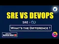 SRE vs DevOps What s the Difference SRE Online Training Visualpath