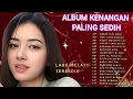Lagu LAGU KENANGAN TERSEDIH π PALING MEWEK NOSTALGIA ||βRINDU TAPI MALU ||β