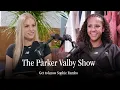 The Parker Valby Show Special Guest Sophie Rambo