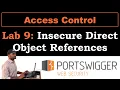 Access control 9 Insecure direct object references