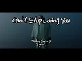 Download Lagu Teddy Swims - Can't Stop Loving You (ft. ZAYN)(Lyrics)