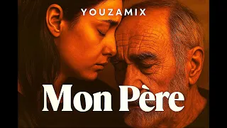 YOUZA Mon Père Chanson émouvante Qui Touche L âme  YOUZA Mon Père Chanson émouvante Qui Touche L âme