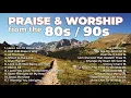 Download Lagu Classic 80s \u0026 90s Praise and Worship Playlist | Don Moen, Hosanna! Music, \u0026 Darlene Zschech