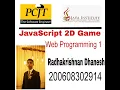 JavaScript 2D Game Development Java Institute R Dhanesh