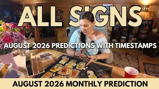 All Signs w Timestamps Monthly Predictions August 2026