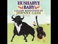 I Still Miss Someone - Hushabye Baby