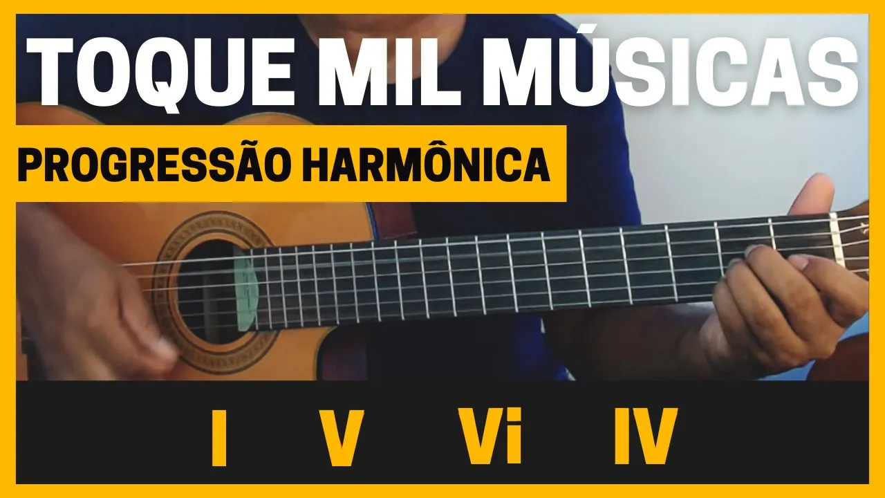 Aprenda essa sequência de acordes e toque MIL MÚSICAS NO VIOLÃO | Progressão: I - V - VI - IV