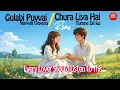 Lagu Gulabi Puvvai Navvali Vayasu × Chura Liya Hai Tumne Dil Ko (Hip Hop Mix ) | Naveen Maremanda