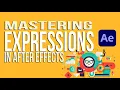 Mastering Expressions In After Effects The Ultimate Introduction