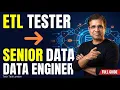 ETL Tester to Data Engineer -