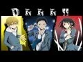 Durarara Opening 2 Lyrics [Full Version, English Lyrics in Desc.]