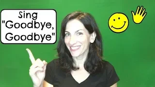 Sing Goodbye Goodbye With Nancy FULL SONG W ACTIONS 