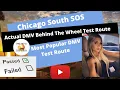 ACTUAL TEST ROUTE Chicago South DMV SOS Behind The Wheel Driver s License Illinois Road Course