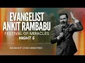 Festival Of Miracles Night 5 Ankit Rambabu