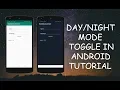 How to toggle day night mode in android using android studio