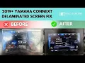 How to DIY fix your delaminated 2019 Yamaha Connext Screen F4Y-U8K12-11-00 PV700