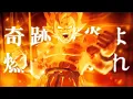 Download Lagu Kiseki no Honō Yo Moeagare!! (Twentace Remix)