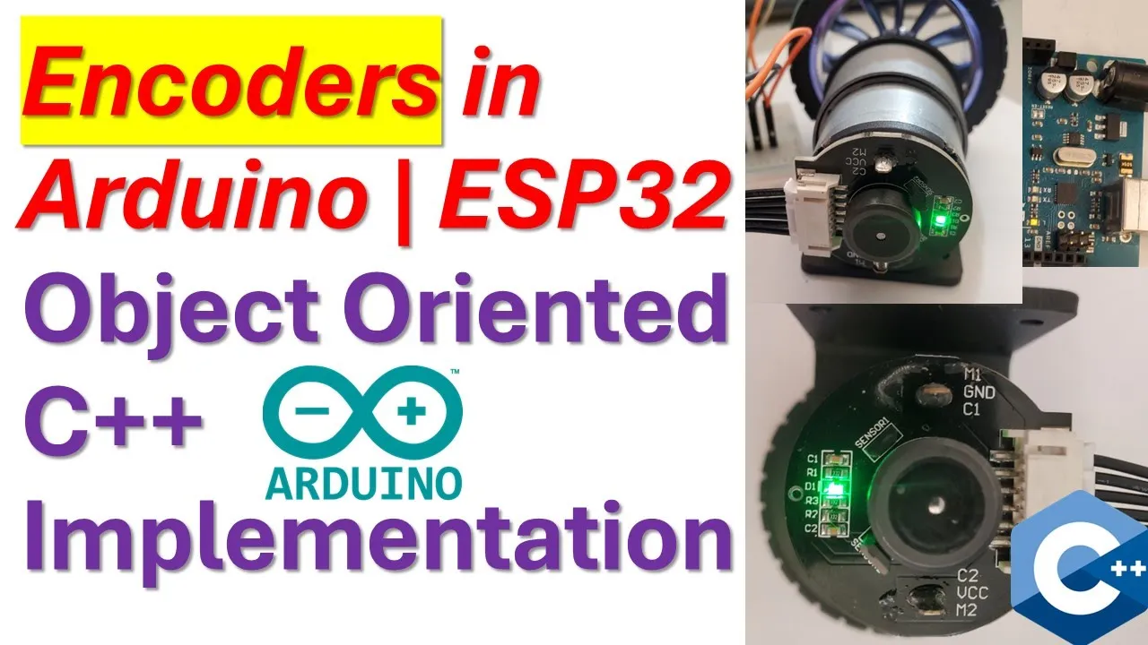 Object Oriented C++ Implementation of Encoders in Arduino | ESP32 - Learn to Write Structured C++