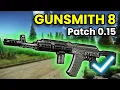 Gunsmith Part 8 - Patch 0 15 Guide Escape From Tarkov