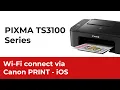 Lagu Installatiehandleiding voor de Canon PRINT-app voor iOS van de PIXMA TS3100-serie