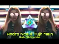 Download Lagu Andro Nca X Tujh Mein Rab Dikhta Hai || Remix || Shamil -Mix