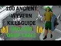100 Ancient Wyvern Kills UPDATED DROP TABLE - Ancient Wyvern Guide OSRS