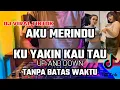 Download Lagu Dj Aku Merindu Ku Yakin Kau Tahu || DJ VIRAL TIKTOK DJ AKU MERINDU UP AND DOWN 2021