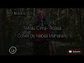 Download Lagu Terlalu Cinta - Rossa (Cover + Lirik) || Cover By Nabila Maharani